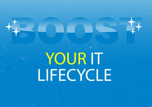 Boost your IT lifecycle